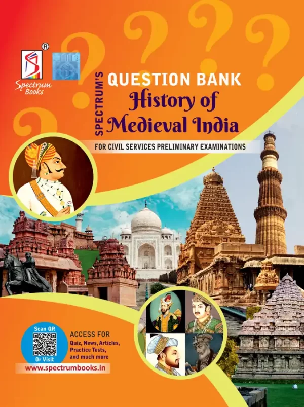 Spectrum’s Question Bank  History of Medieval India