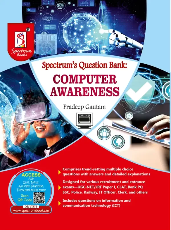 SPECTRUM’S QUESTION BANK: Computer Awareness